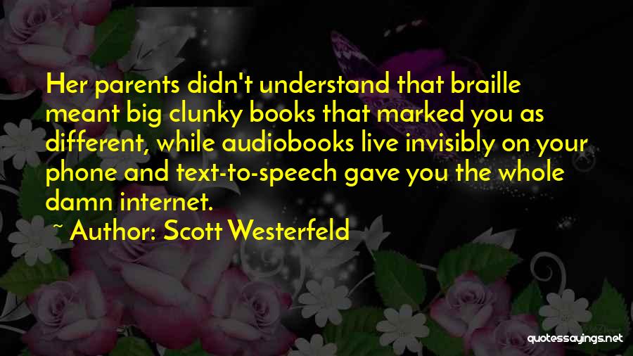 Scott Westerfeld Quotes 1928507