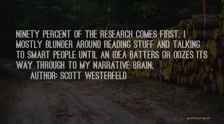 Scott Westerfeld Quotes 2142214