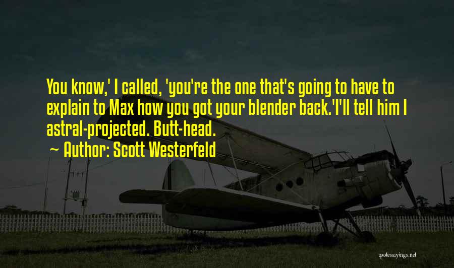 Scott Westerfeld Quotes 471429