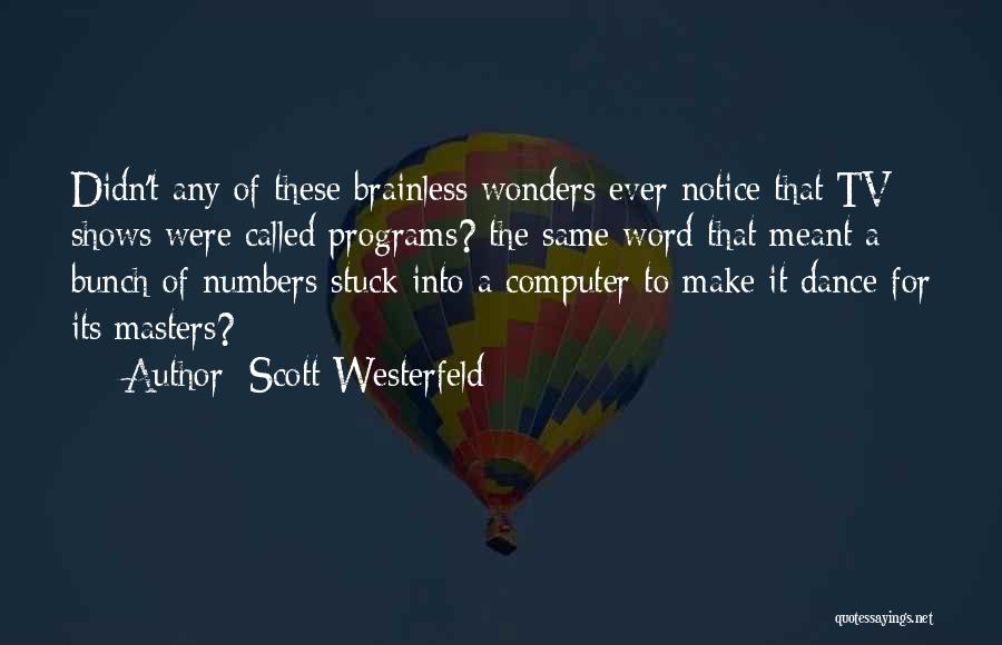 Scott Westerfeld Quotes 775058