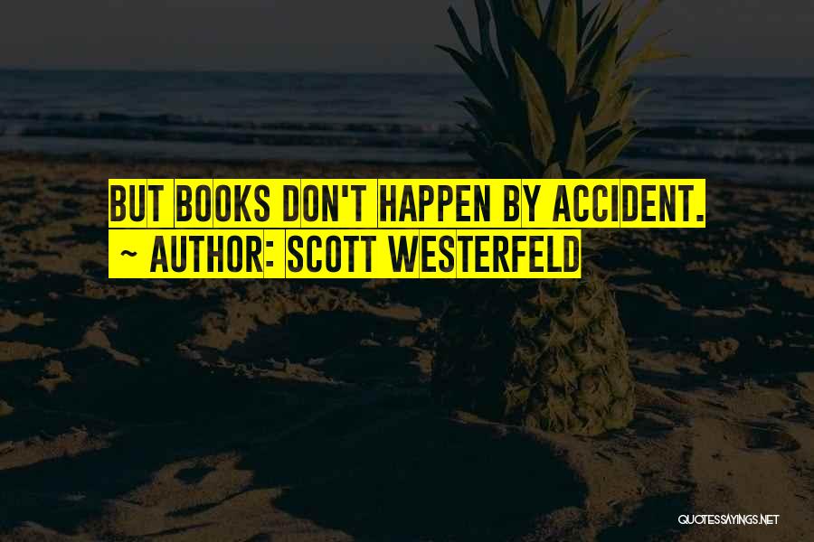 Scott Westerfeld Quotes 914143