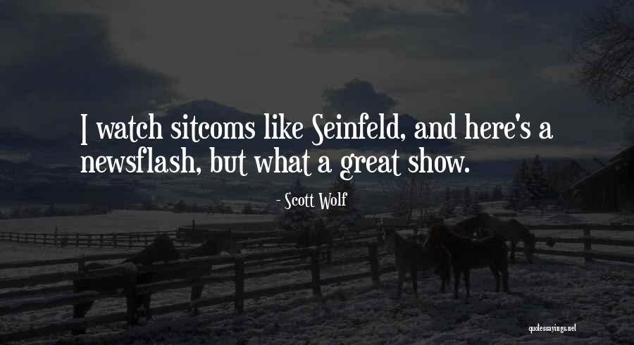 Scott Wolf Quotes 701601 Scott Wolf Quotes 701601