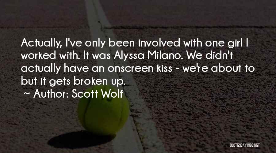 Scott Wolf Quotes 836865