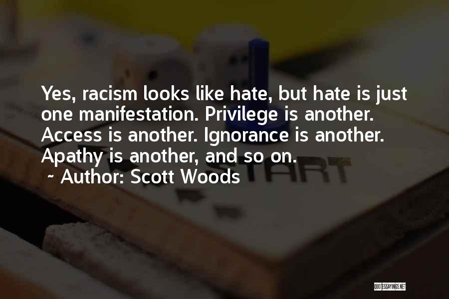 Scott Woods Quotes 1650526