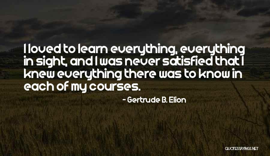 Scottdale Quotes By Gertrude B. Elion Scottdale Quotes By Gertrude B. Elion