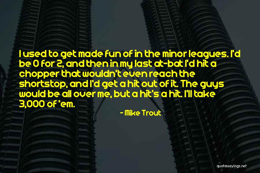 Scottdale Quotes By Mike Trout Scottdale Quotes By Mike Trout