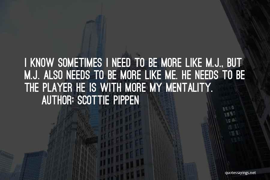 Scottie P Quotes By Scottie Pippen