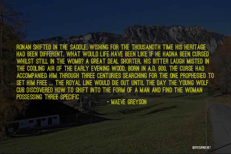 Scottish Heritage Quotes By Maeve Greyson