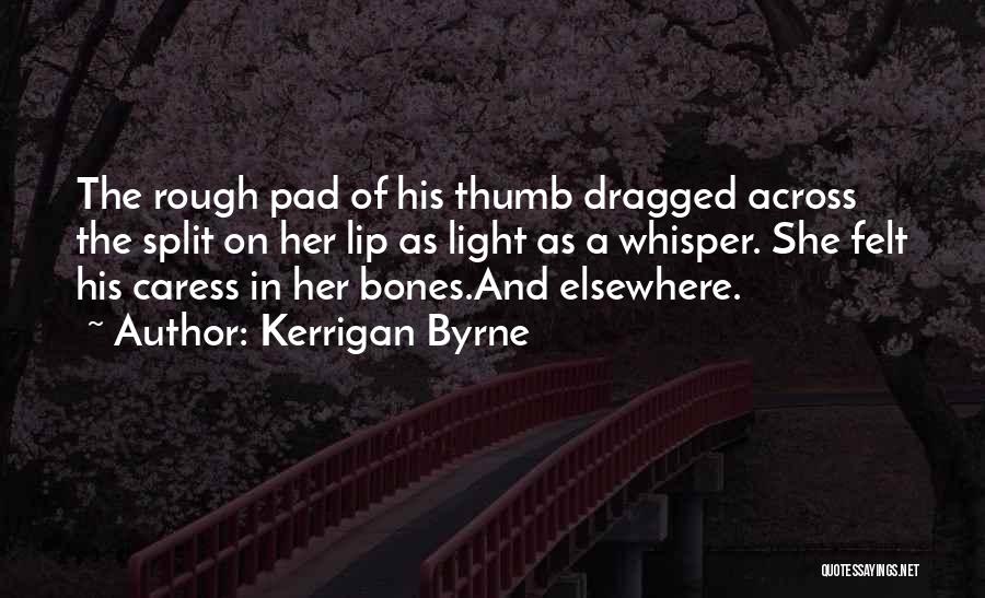 Scottish Highland Quotes By Kerrigan Byrne