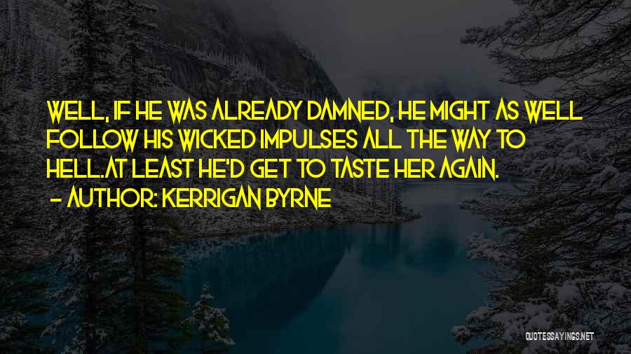 Scottish Highland Quotes By Kerrigan Byrne
