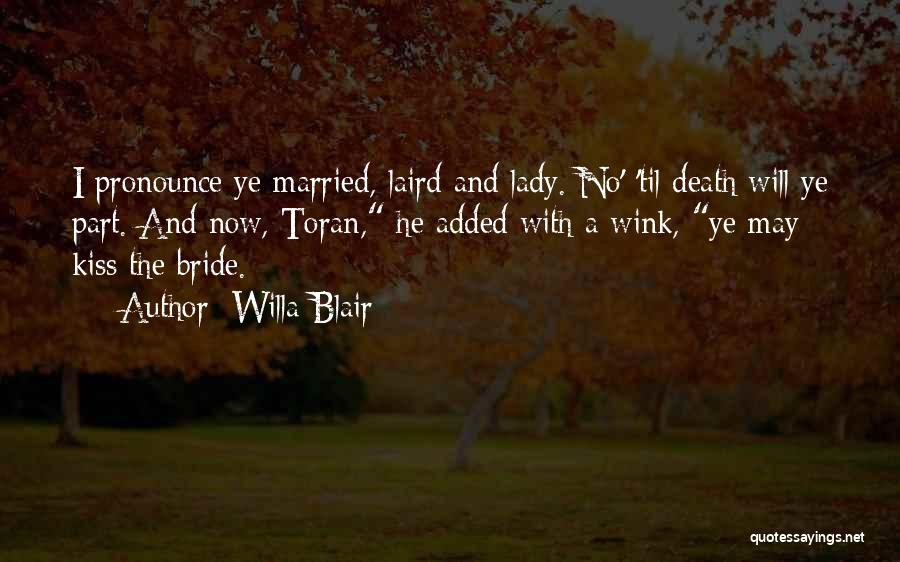 Scottish Highland Quotes By Willa Blair