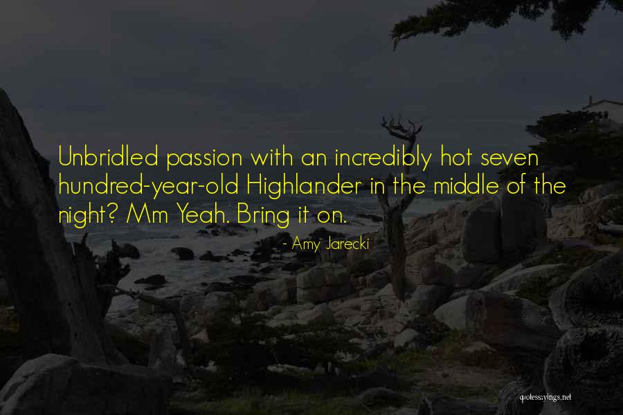 Scottish Highlander Quotes By Amy Jarecki