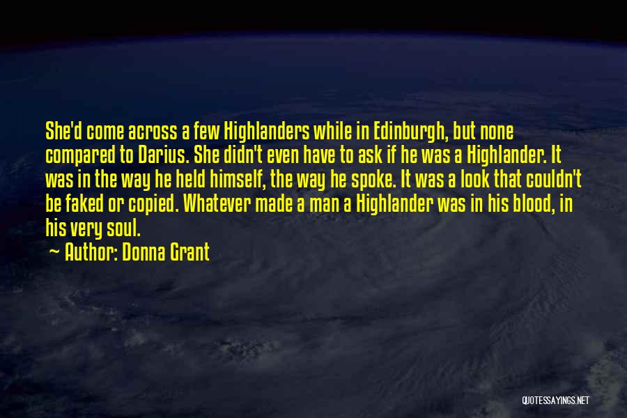 Scottish Highlander Quotes By Donna Grant