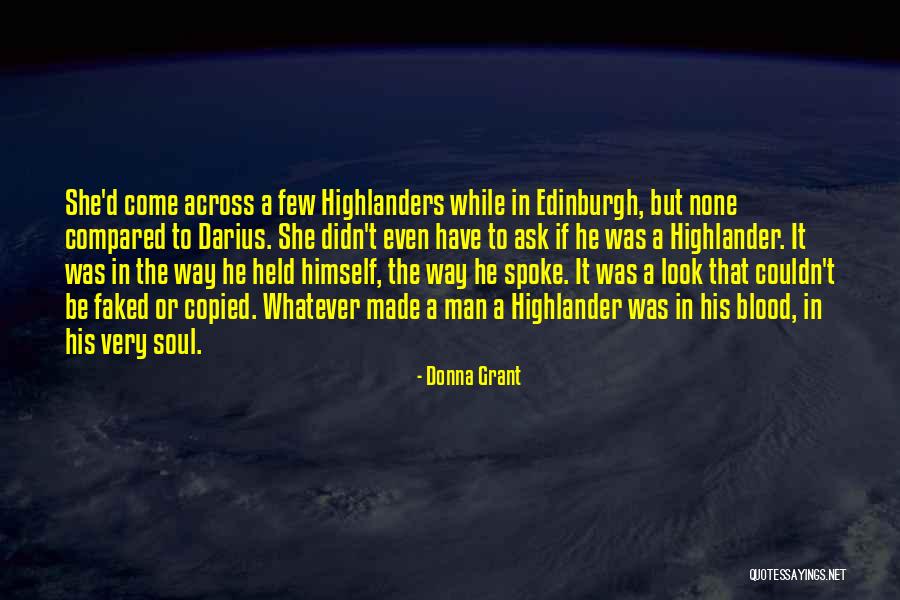 Scottish Highlander Quotes By Donna Grant