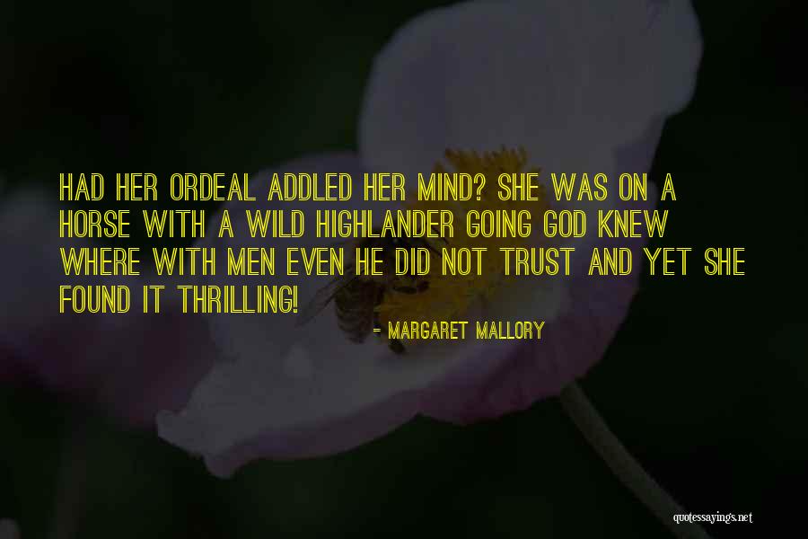 Scottish Highlander Quotes By Margaret Mallory