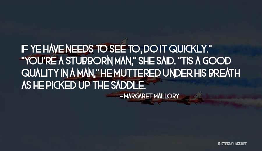 Scottish Highlander Quotes By Margaret Mallory