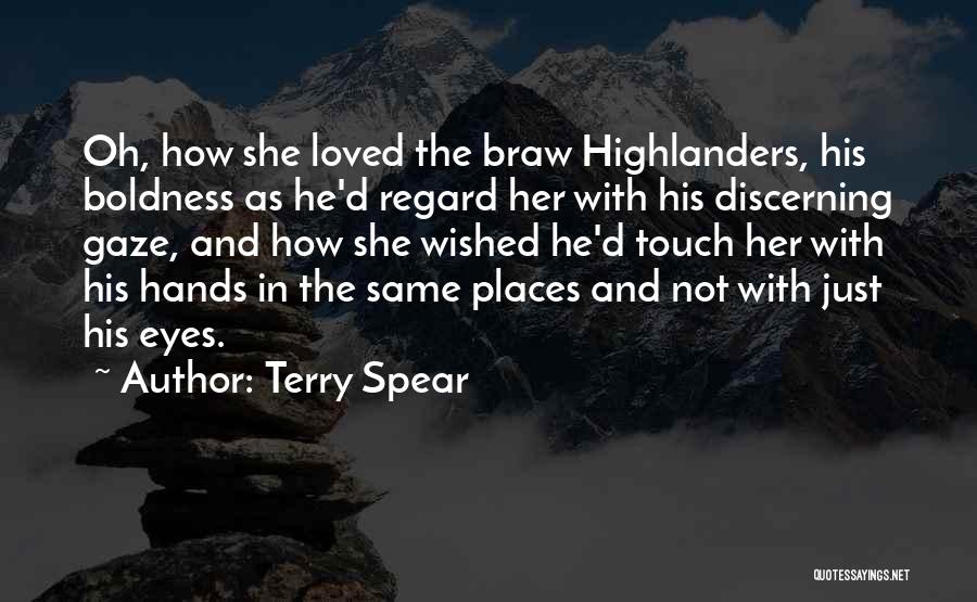Scottish Highlander Quotes By Terry Spear
