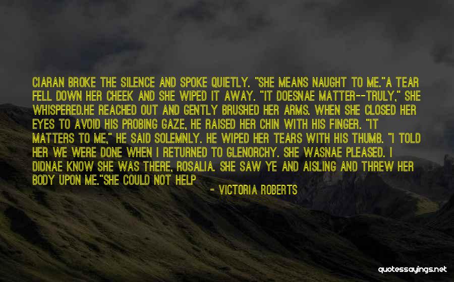 Scottish Highlander Quotes By Victoria Roberts