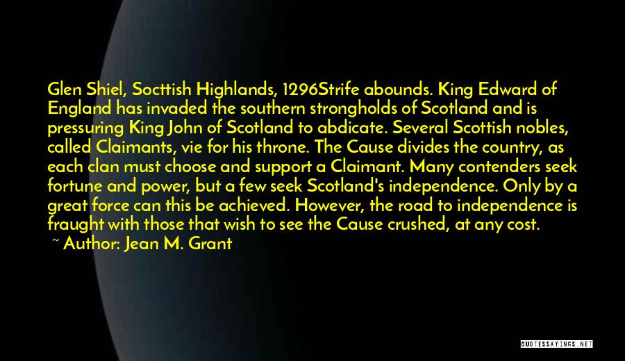 Scottish Highlands Quotes By Jean M. Grant