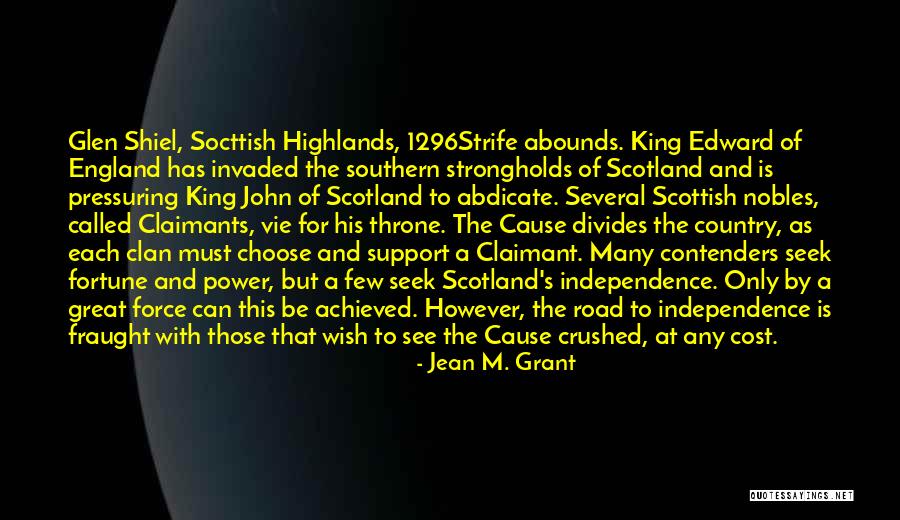 Scottish Highlands Quotes By Jean M. Grant Scottish Highlands Quotes By Jean M. Grant