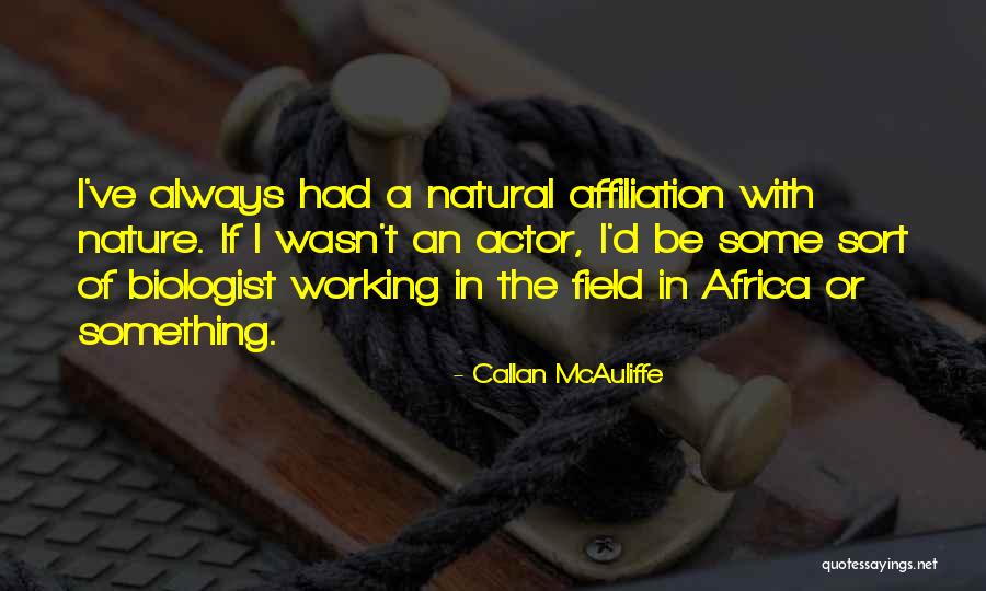Scottish Independence Quotes By Callan McAuliffe Scottish Independence Quotes By Callan McAuliffe