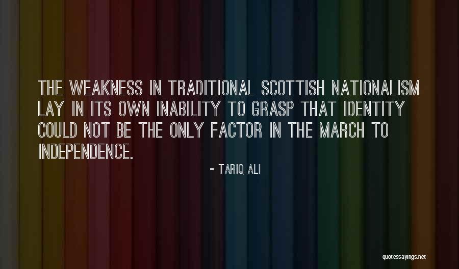 Scottish Independence Quotes By Tariq Ali Scottish Independence Quotes By Tariq Ali