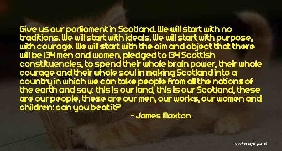 Scottish Men Quotes By James Maxton Scottish Men Quotes By James Maxton