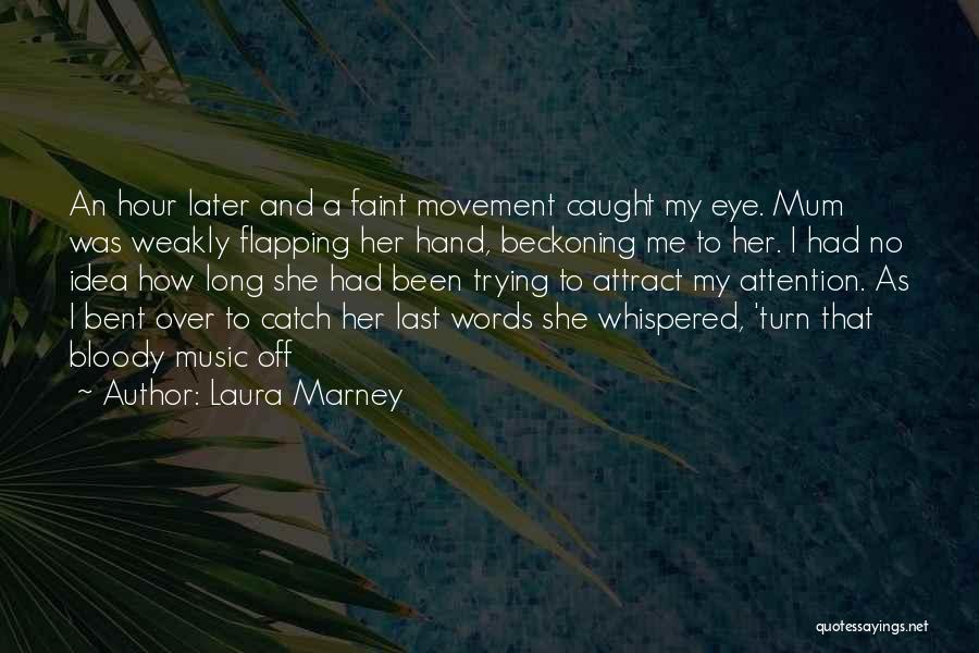 Scottish Music Quotes By Laura Marney