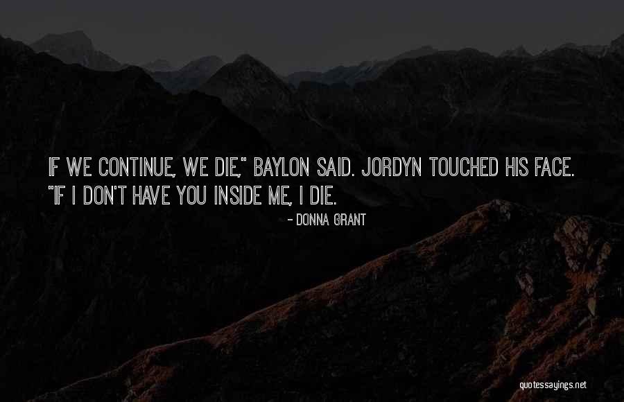 Scottish Paranormal Romance Quotes By Donna Grant Scottish Paranormal Romance Quotes By Donna Grant