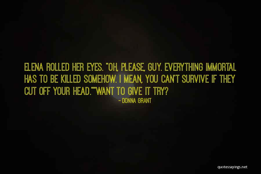 Scottish Paranormal Romance Quotes By Donna Grant Scottish Paranormal Romance Quotes By Donna Grant