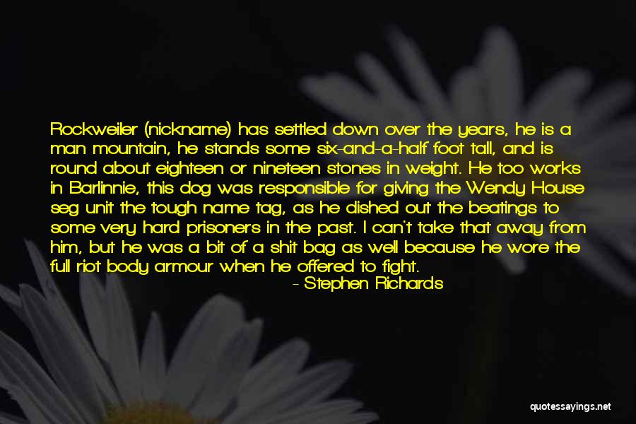 Scottish Penal System Quotes By Stephen Richards Scottish Penal System Quotes By Stephen Richards
