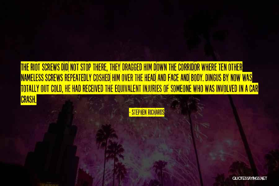 Scottish Penal System Quotes By Stephen Richards Scottish Penal System Quotes By Stephen Richards