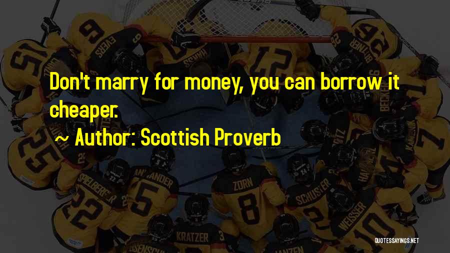 Scottish Proverb Quotes 1076634