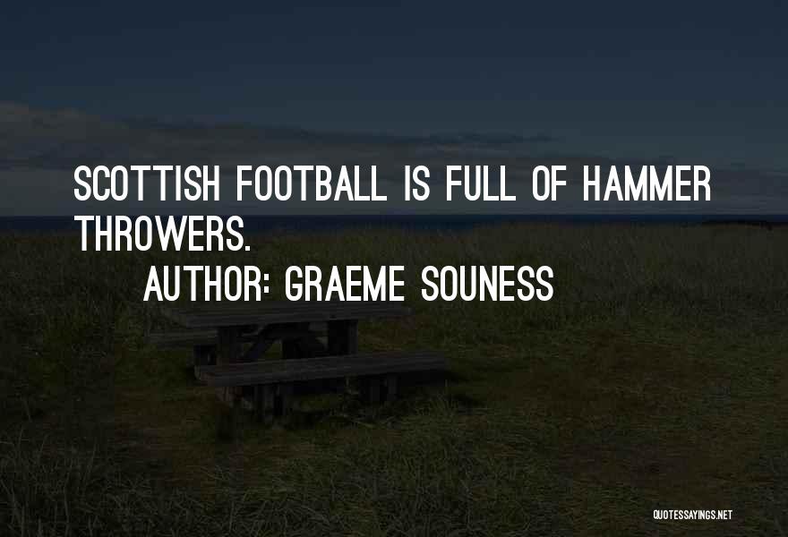 Scottish Quotes By Graeme Souness