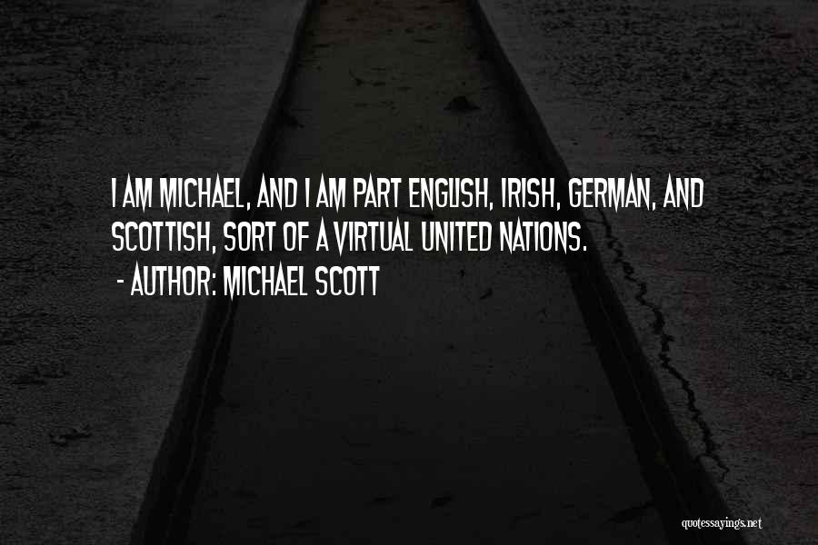 Scottish Quotes By Michael Scott