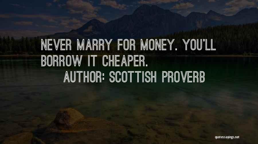Scottish Quotes By Scottish Proverb