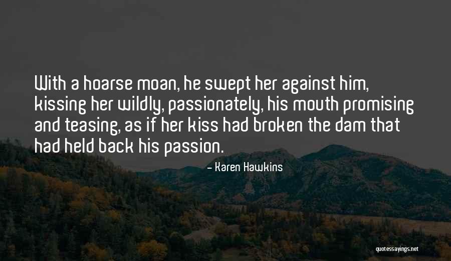 Scottish Romance Quotes By Karen Hawkins Scottish Romance Quotes By Karen Hawkins
