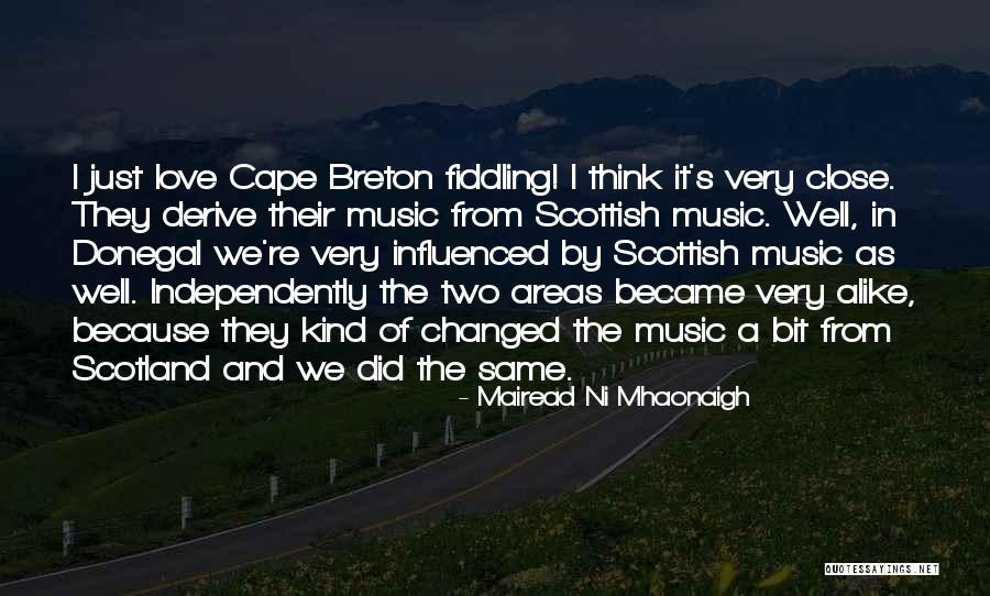 Scottish Scotland Quotes By Mairead Ni Mhaonaigh Scottish Scotland Quotes By Mairead Ni Mhaonaigh