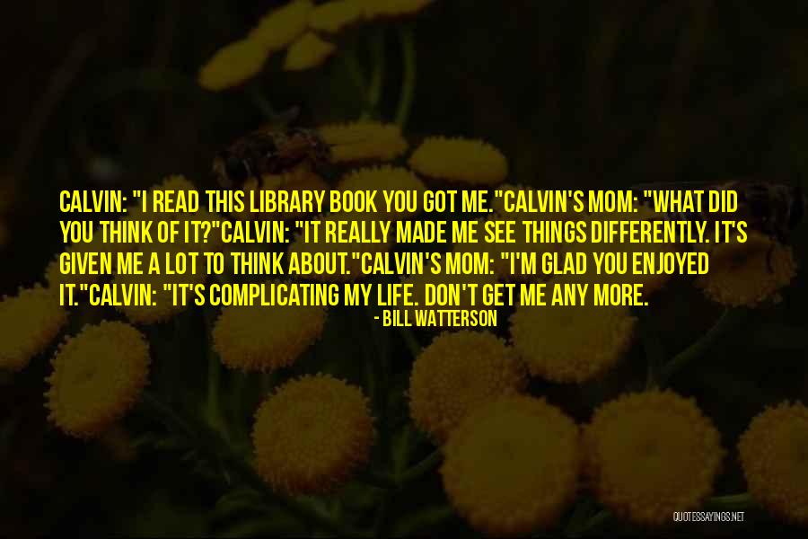 Scottish Slang Quotes By Bill Watterson Scottish Slang Quotes By Bill Watterson