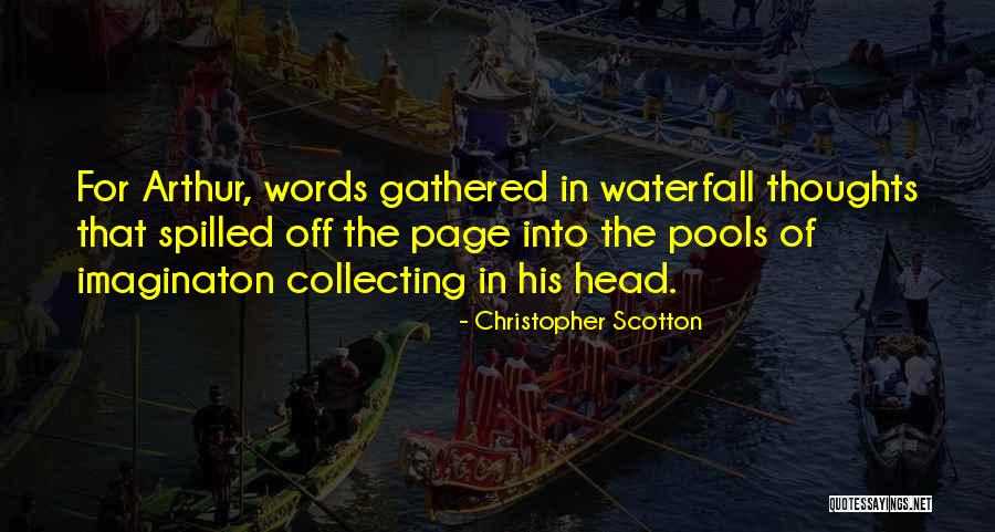 Scotton Quotes By Christopher Scotton Scotton Quotes By Christopher Scotton