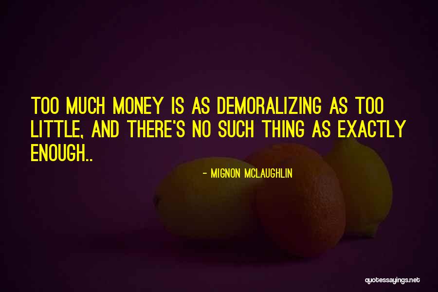 Scottsboro Trial Quotes By Mignon McLaughlin Scottsboro Trial Quotes By Mignon McLaughlin