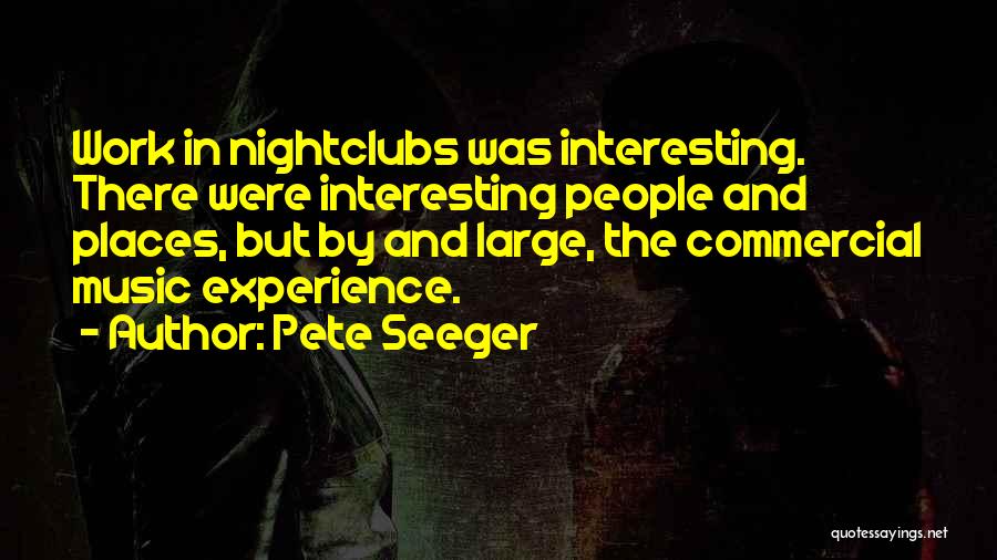 Scotty Engine Room Quotes By Pete Seeger