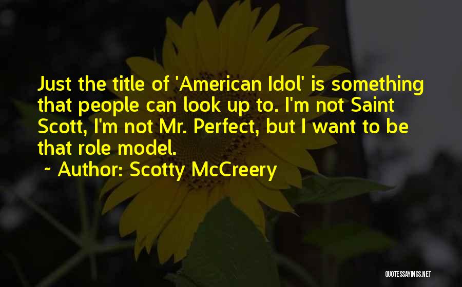 Scotty McCreery Quotes 1870749