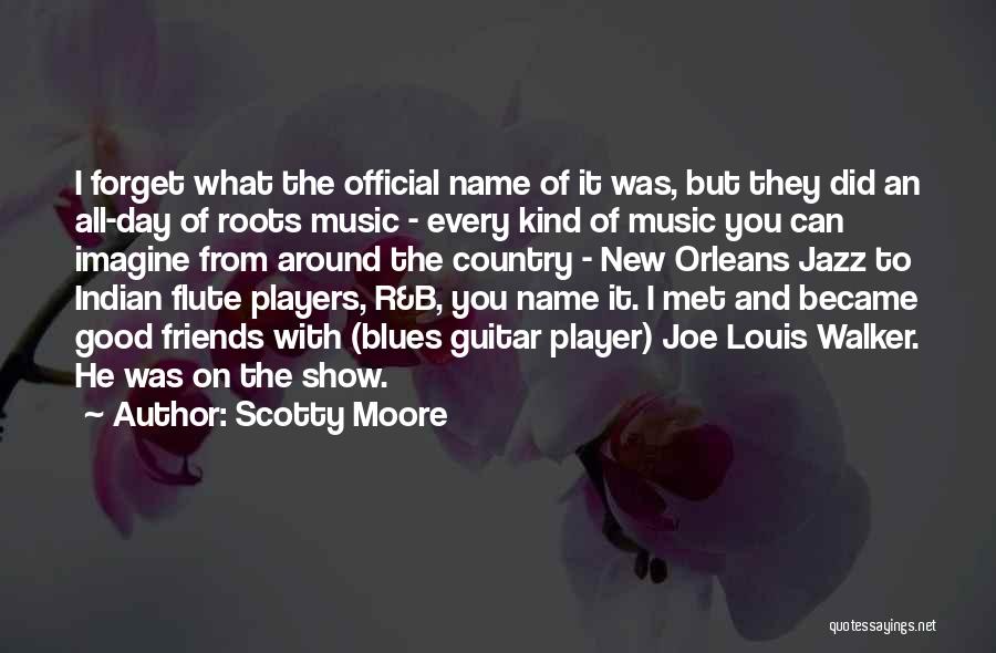 Scotty Moore Quotes 329088