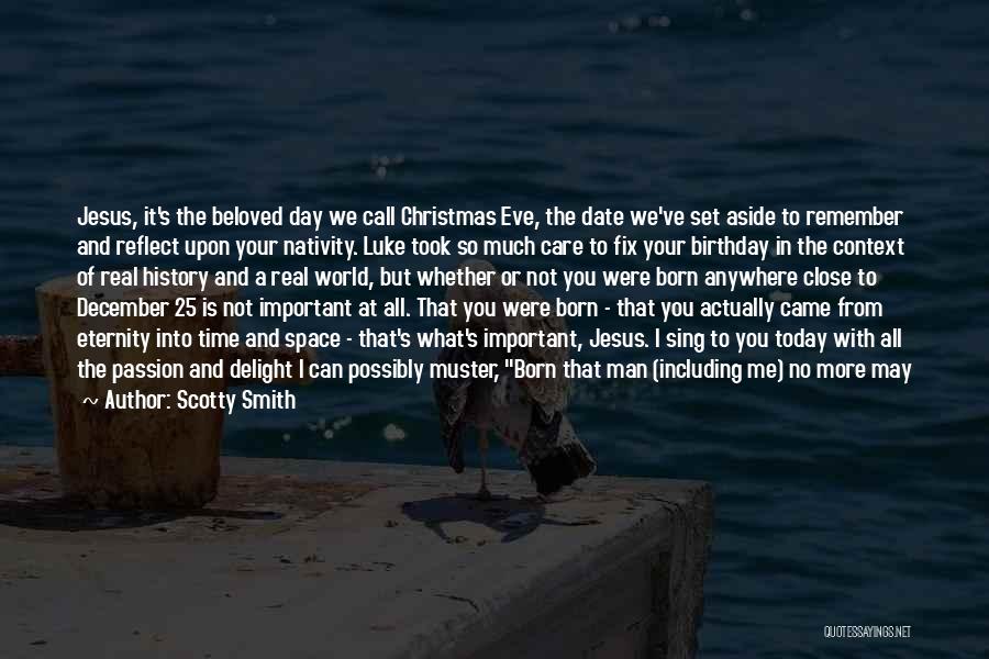 Scotty Smith Quotes 1258135