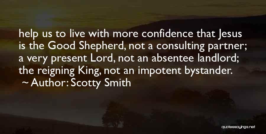 Scotty Smith Quotes 742569