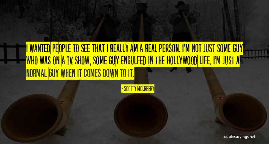 Scotty T Best Quotes By Scotty McCreery