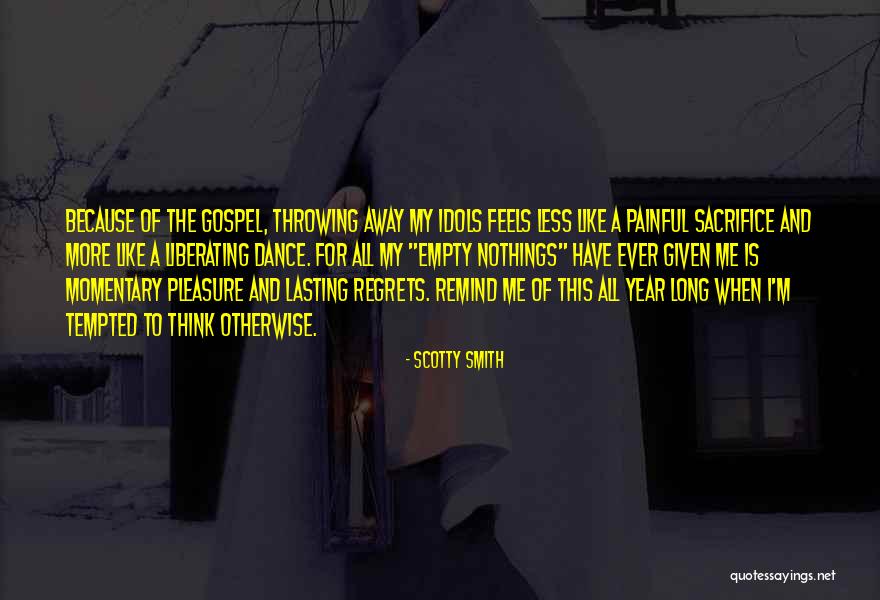 Scotty T Best Quotes By Scotty Smith Scotty T Best Quotes By Scotty Smith
