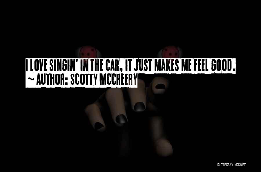 Scotty T Quotes By Scotty McCreery