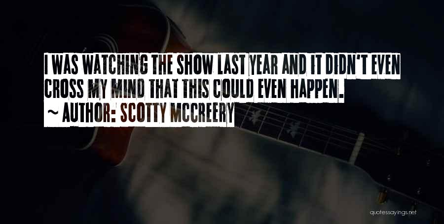 Scotty T Quotes By Scotty McCreery